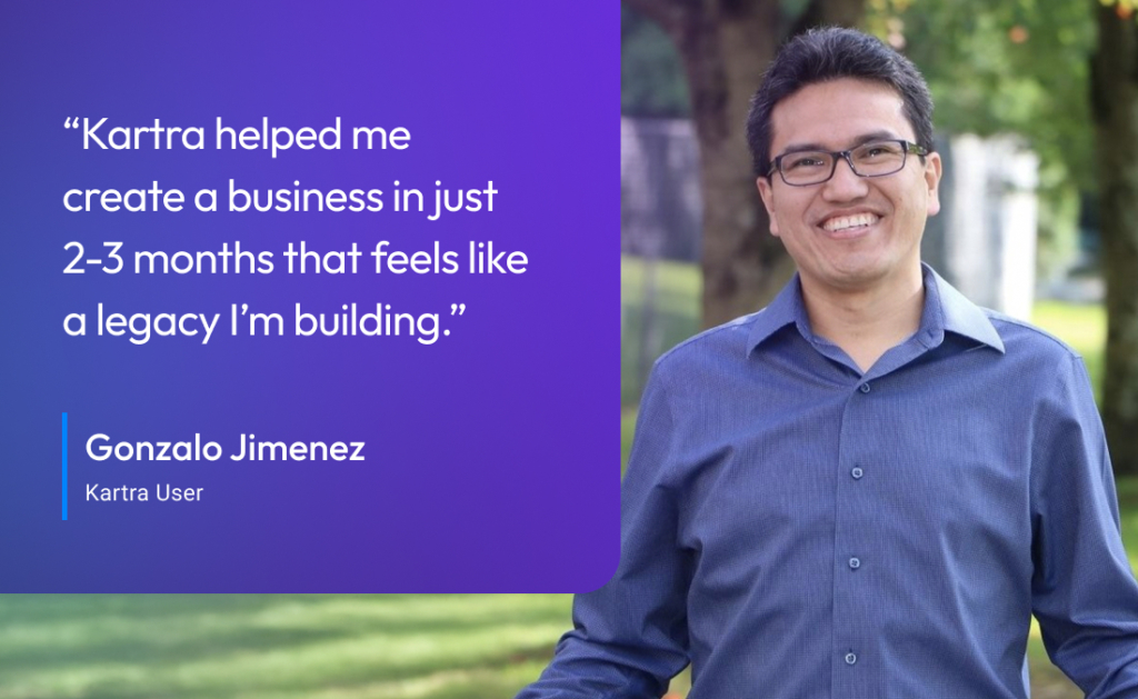Gonzalo Jimenez testimonial for Kartra