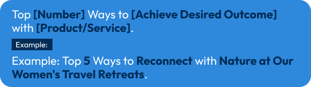 copywriting template: top number ways to achieve desired outcome with product/service